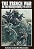 The Trench War on the Western Front, 1914-1918