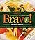 Bravo!: Health Promoting Me...
