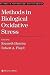 Methods in Biological Oxidative Stress (Methods in Pharmacology and Toxicology)