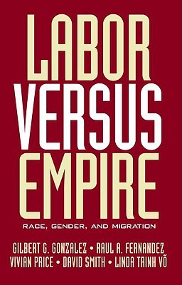 Labor Versus Empire (Paperback)