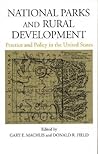 National Parks and Rural Development: Practice And Policy In The United States