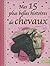 Mes 15 plus belles histoires de chevaux by Christine Féret-Fleury