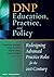 DNP Education, Practice, an...