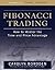 Fibonacci Trading by Carolyn Boroden