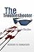 The Troubleshooter