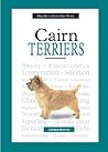 A New Owner's Guide to Cairn Terriers