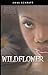 Wildflower (Turtleback School & Library Binding Edition)