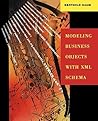 Modeling Business Objects with XML Schema (The Morgan Kaufmann Series in Software Engineering and Programming)