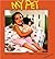 My Pet (Talk-About-Books)