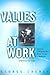 Values at Work: Employee Pa...
