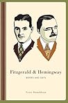 Fitzgerald and Hemingway: Works and Days