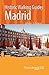 Historic Walking Guides Madrid