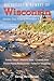 Backroads & Byways of Wisconsin: Drives, Day Trips & Weekend Excursions