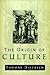 Origin of Culture And Civilization: The Cosmological Philosophy of the Ancient