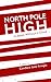 North Pole High: A Rebel Without a Claus