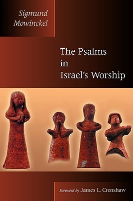 The Psalms in Israel's Worship (The Biblical Resource Series (BRS))