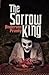 The Sorrow King