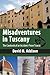 Misadventures in Tuscany by David M. Addison