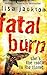 Fatal Burn by Lisa Jackson Fatal Burn by Lisa Jackson