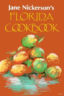 Jane Nickerson's Florida Cookbook (Paperback)