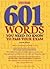 601 Words You Need to Know ...