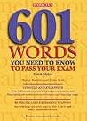 601 Words You Need to Know to Pass Your Exam 601 Words You Need to Know to Pass Your Exam