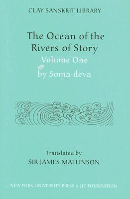 The Ocean of the Rivers of Story (Volume 1) (Clay Sanskrit Library, 57)