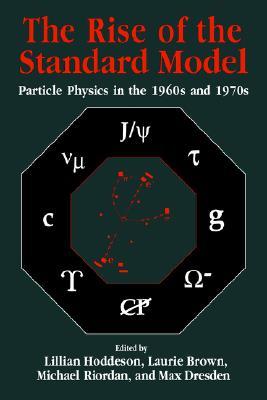 The Rise of the Standard Model: Particle Physics in the 1960s and 1970s