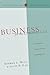 Business for the Common Good: A Christian Vision for the Marketplace (Christian Worldview Integration Series)