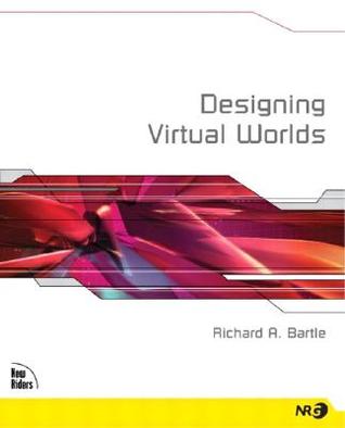Designing Virtual Worlds (Paperback)