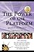 The Power of the Platform: Speakers on Purpose