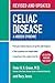 Celiac Disease (Revised and Updated Edition) by Peter H.R. Green