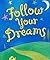 Follow Your Dreams (Charming Petite)