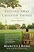 Putting Away Childish Things: A Moving Novel of Faith and Theology by Biblical Scholar Marcus Borg
