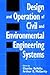 Design and Operation of Civil and Environmental Engineering Systems