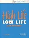 High Life, Low Life Level 4 Audio Cassette (Cambridge English Readers)