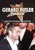 The Gerard Butler Handbook - Everything You Need to Know about Gerard Butler