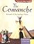 The Comanche: Nomads of the...