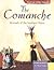 The Comanche: Nomads of the Southern Plains
