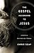 The Gospel According to Jesus by Chris Seay The Gospel According to Jesus by Chris Seay