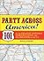Party Across America: 101 of the Greatest Festivals, Sporting Events, and Celebrations in the U.S.
