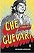 Che Guevara: A Manga Biography