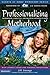 Professionalizing Motherhood by Jill Savage