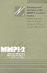 Development and Use of the MMPI-2 Content Scales (Volume 1) (MMPI-2 Monographs)