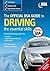 The Official Dsa Guide to Driving by Driving Standards Agency