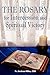 The Rosary for Intercession and Spiritual Victory (Spanish Edition)