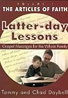 The Article of Faith: Gospel Messages for the Whole Family (Latter-Day Lessons) (VOL 1)