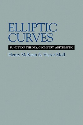 Elliptic Curves: Function Theory, Geometry, Arithmetic (Paperback)