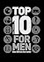 Top 10 for Men