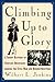 Climbing Up to Glory: A Sho...